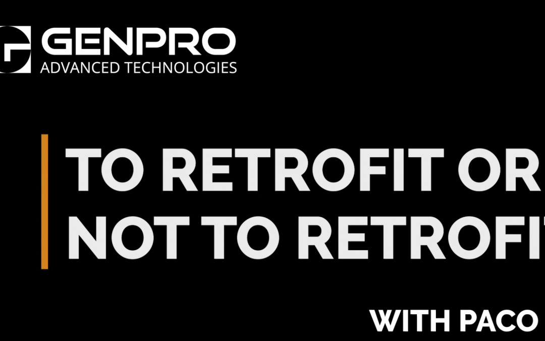 To Retrofit or Not to Retrofit